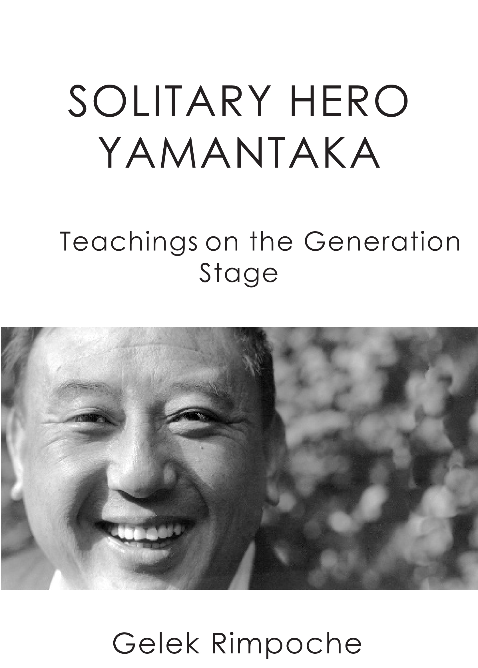 Solitary Yamantaka Teachings