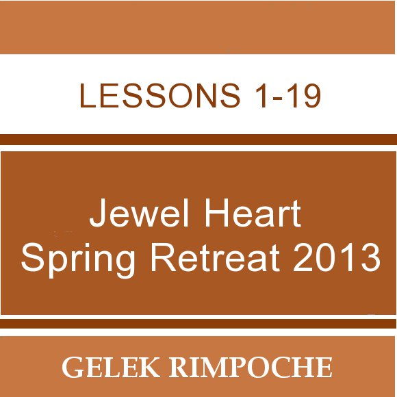 2013 Jewel Heart Spring Retreat