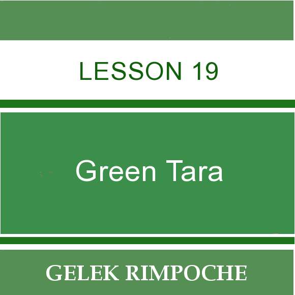 Green Tara – Lesson 19