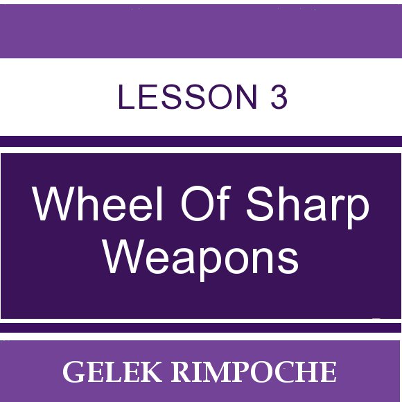Wheel of Sharp Weapons: Lesson 3