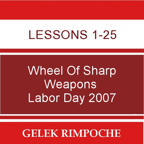 Wheel of Sharp Weapons Labor Day Retreat 2007