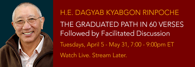 Graduated Path in 60 Verses HE Dagyab Kyabgon Rinpoche