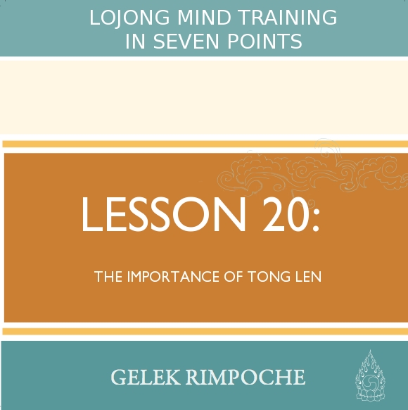 The Importance of Tong Len