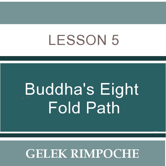 Buddha’s Eight Fold Path