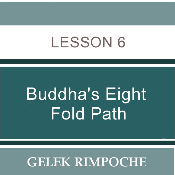 Buddha’s Eight Fold Path