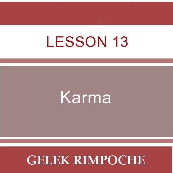 Karma Lesson 13