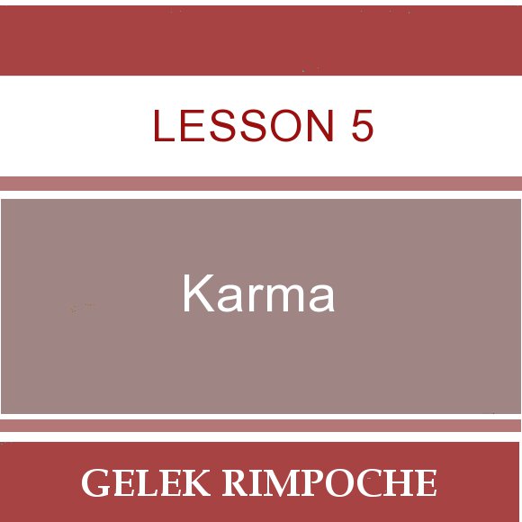 Karma Lesson 5