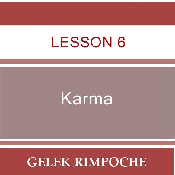 Karma Lesson 6