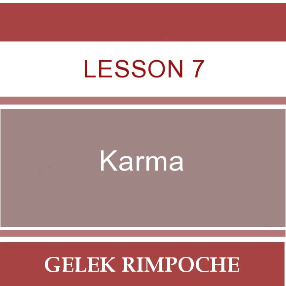 Karma Lesson 7