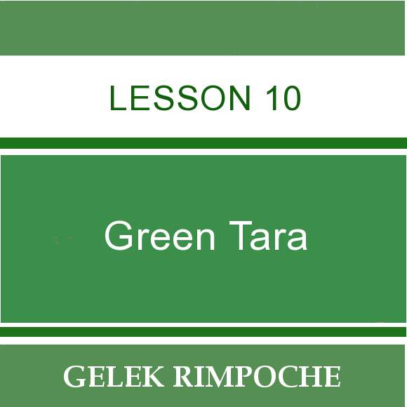 Green Tara – Lesson 10