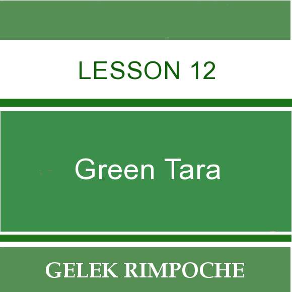 Green Tara – Lesson 12