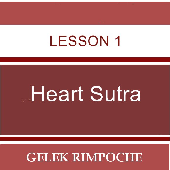 Heart Sutra: Lesson 1