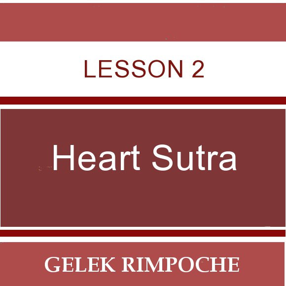 Heart Sutra: Lesson 2