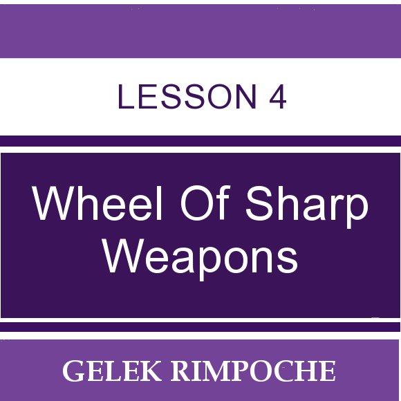 Wheel of Sharp Weapons: Lesson 4