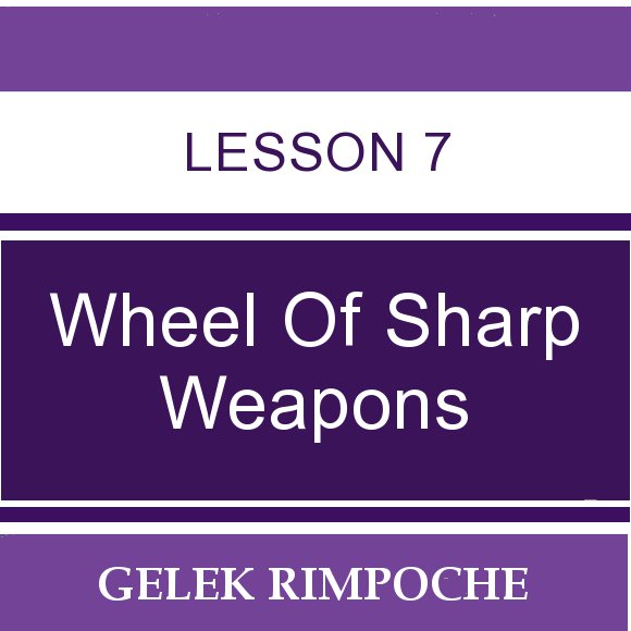 Wheel of Sharp Weapons: Lesson 7