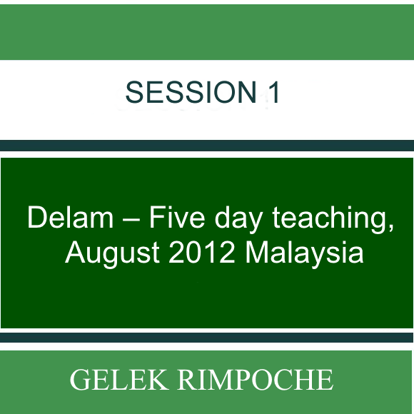 Delam –  Five day teaching – August 2012 Malaysia Lesson 1