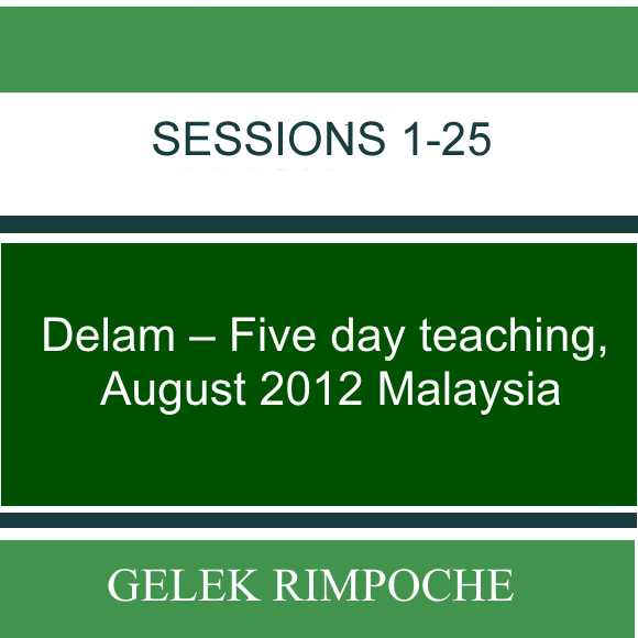 Delam –  Five day teaching – August 2012 Malaysia Lessons 1-25