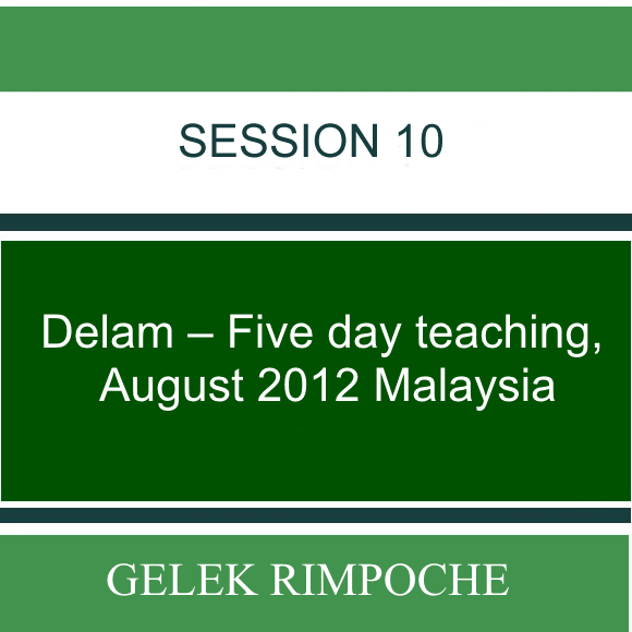 Delam – Five day teaching – August 2012 Malaysia Lesson 10