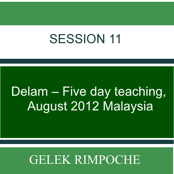 Delam – Five day teaching – August 2012 Malaysia Lesson 11