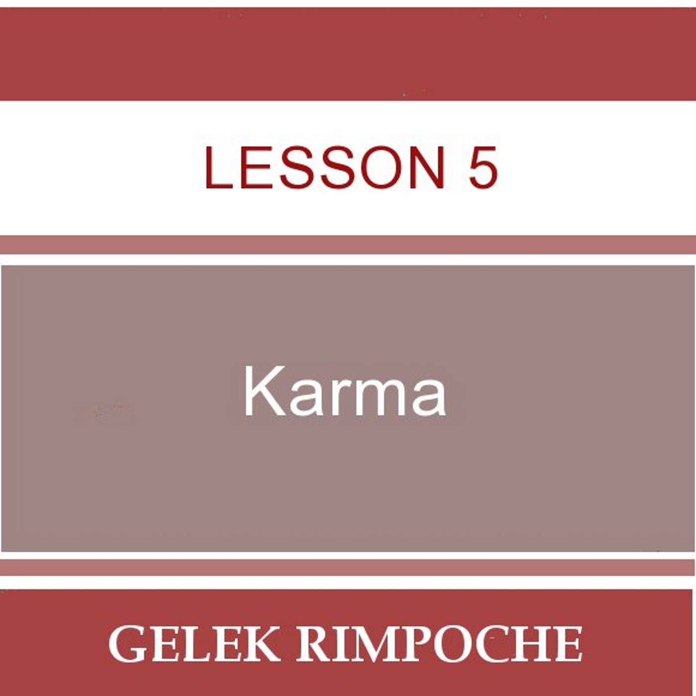 Karma Lesson 5