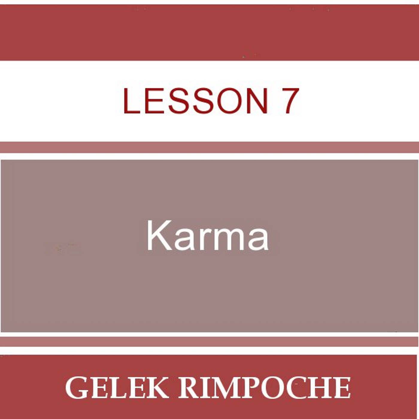 Karma Lesson 7