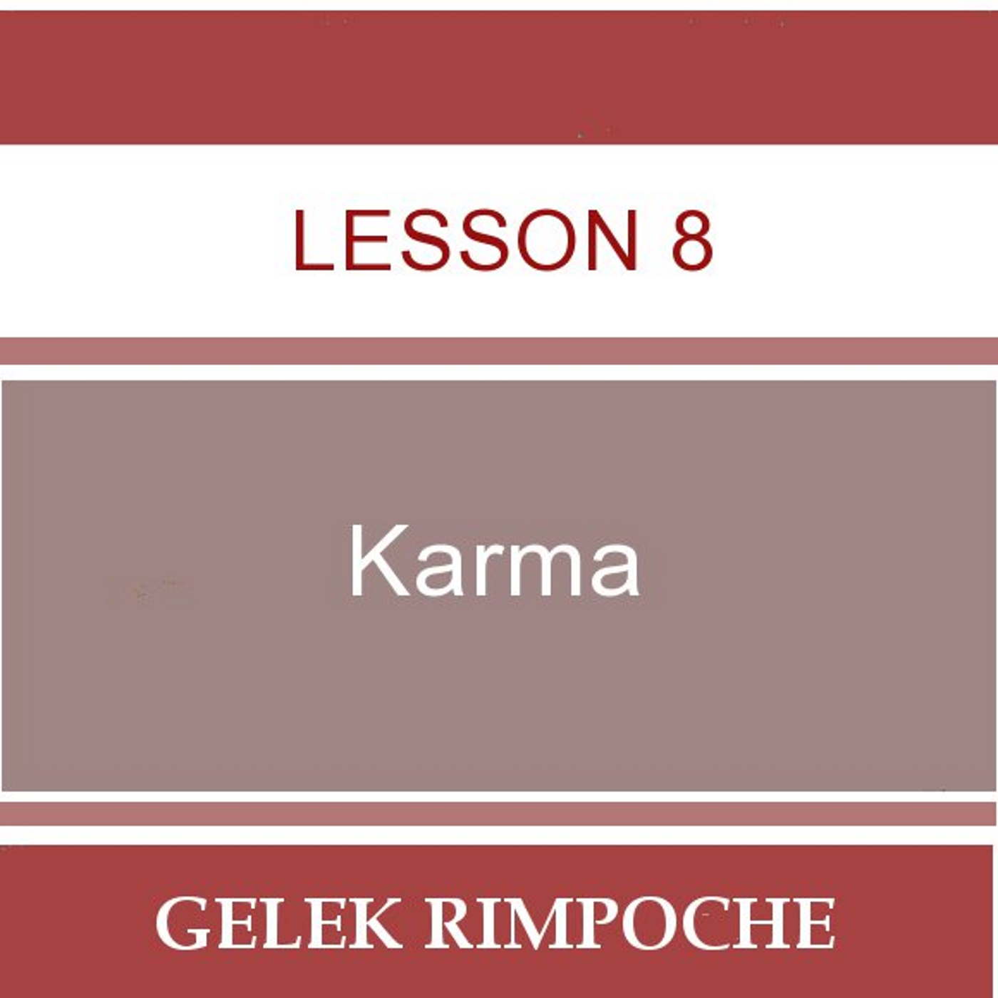 Karma Lesson 8